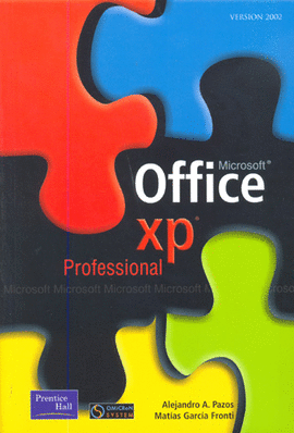 MICROSOFT OFFICE XP PROFESIONAL. VERSION 2002