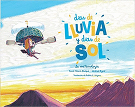 D�AS DE LLUVIA Y D�AS DE SOL