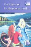 THE GHOST OF FEATHERSTONE CASTLE+EJER