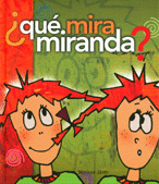 �QUE MIRA MIRANDA?