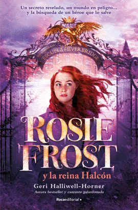 ROSIE FROST Y LA REINA HALC�N