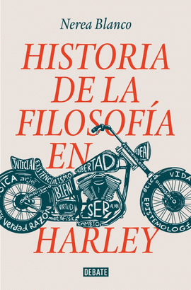 UNA HISTORIA DE LA FILOSOF�A EN HARLEY
