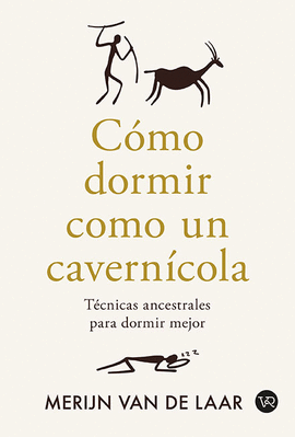 CMO DORMIR COMO UN CAVERNCOLA