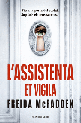 LASSISTENTA ET VIGILA (L'ASSISTENTA 3)