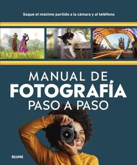 MANUAL DE FOTOGRAFA PASO A PASO