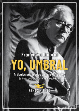 YO, UMBRAL. ART�CULOS PUBLICADOS EN LA REVISTA JANO (1971-2006)