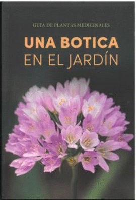 UNA BOTICA EN EL JARDN