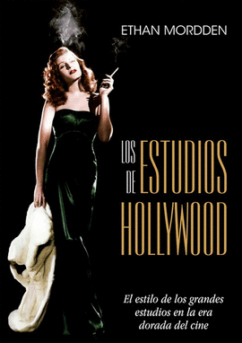 LOS ESTUDIOS DE HOLLYWOOD