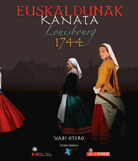 EUSKALDUNAK KANATA LOUISBOURG 1744