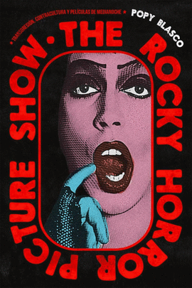 THE ROCKY HORROR PICTURE SHOW