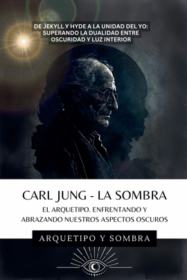 CARL JUNG - LA SOMBRA