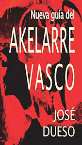 AKELARRE VASCO. NUEVA GUIA