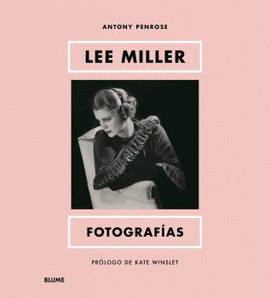 LEE MILLER. FOTOGRAFAS